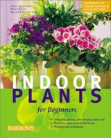 Indoor Plants for Beginners 0764154125 Book Cover