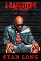A Gangster's Cry B09QPRS3WZ Book Cover
