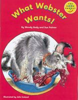 Longman Book Project: Read on Specials (Fiction 1 - the Early Years): What Webster Wants! 0582123933 Book Cover