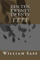 Ten Ten Twenty Twenty: 4t 1518721400 Book Cover