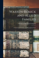 Warren-Remick and Allied Families: a Genealogical Outline With Biographical Notes 1014753686 Book Cover