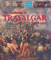 The Campaign of Trafalgar 1803-1805 1840673583 Book Cover