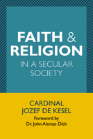 Faith and Religion in a Secular Society 0809156229 Book Cover