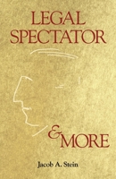 Legal Spectator & More 1587331799 Book Cover
