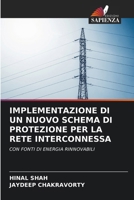 Implementazione Di Un Nuovo Schema Di Protezione Per La Rete Interconnessa (Italian Edition) 6208254809 Book Cover