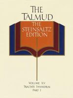 The Talmud vol. 15: The Steinsaltz Edition : Tractate Sanhedrin, Part 1 0679452222 Book Cover
