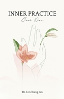 Inner Practice: Book 1 B09WCB9JRP Book Cover
