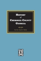 History of Cherokee County, Georgia 1639141189 Book Cover