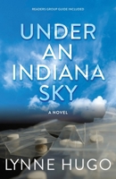 Under An Indiana Sky 1966103069 Book Cover