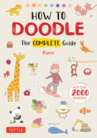 How to Doodle: The Complete Guide 4805317019 Book Cover