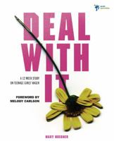 Deal With It: A 12 Week Study on Teenage Girls' Anger (Youth Specialties 0310285100 Book Cover