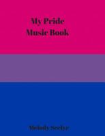 My Pride Music Book 1077861362 Book Cover