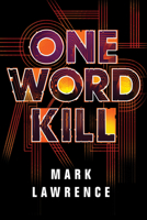 One Word Kill 1503903265 Book Cover