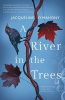 A River in the Trees 1787473546 Book Cover
