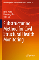 Substructuring Method for Civil Structural Health Monitoring 9819913683 Book Cover