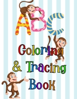 Coloring and Tracing Book: Colouring and Letter Tracing Book for Preschool Kindergarten and Young Kids Children Girls Boys B08C968ZQ1 Book Cover