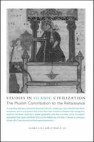 Studies in Islamic Civilization: The Muslim Contribution to the Renaissance 156564350X Book Cover