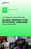 Global Perspectives on School Libraries: Projects and Practices 3110232200 Book Cover