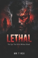 LETHAL: The Ego That Kills Without Blood B0GTK79CKB Book Cover