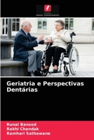 Geriatria e Perspectivas Dentárias 6203367478 Book Cover