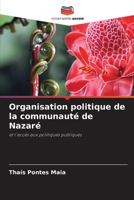Organisation politique de la communauté de Nazaré: et l'accès aux politiques publiques 6206055833 Book Cover