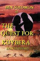 Ben Solomon in The Quest for Kuybera 1974036510 Book Cover