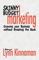 Skinny Budget Marketing 098267712X Book Cover
