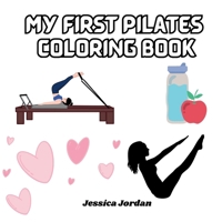My First Pilates Coloring Book B0FHJZGZYY Book Cover