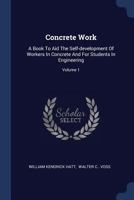 Concrete Work, Volume 1 1377142205 Book Cover