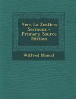 Vers La Justice: Sermons 1016453450 Book Cover