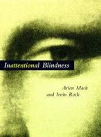 Inattentional Blindness 0262632039 Book Cover