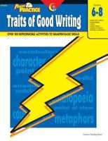 Power Practice: Traits of Good Writing, Gr. 6-8 (Power Practice) 1591980836 Book Cover