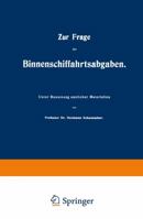 Zur Frage Der Binnenschiffahrtsabgaben 127979495X Book Cover
