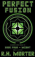 Perfect Fusion: Might 1963214064 Book Cover