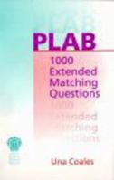 PLAB: 1000 Extended Matching Questions 1853154725 Book Cover