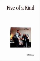 Five of a Kind 0615139876 Book Cover