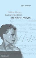 Hélène Cixous, écriture féminine and Musical Analysis 3739247657 Book Cover