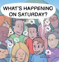 What's Happening on Saturday? B0CJTV78GT Book Cover