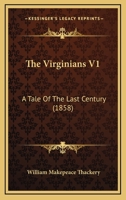 The Virginians; Volume 1 1019211970 Book Cover