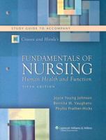 Study Guide to Accompany Craven and Hirnle's Fundamentals of Nursing: Human Health and Function, Sixth Edition 1605477834 Book Cover