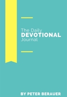 The Daily Devotional Journal 1387962329 Book Cover