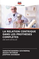 La Relation Centrique Dans Les Prothèses Complètes 6206872106 Book Cover