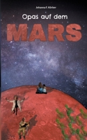 Opas auf dem Mars 3740784180 Book Cover