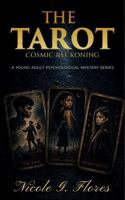 THE TAROT: The Cosmic Reckoning: A Young Adult Psychological Thriller B0H8BLB3W4 Book Cover