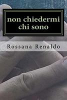 Non Chiedermi Chi Sono 1545292574 Book Cover