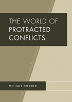 The World of Protracted Conflicts 149853189X Book Cover