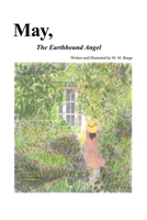 May, The Earthbound Angel 1665798874 Book Cover