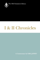 I & II Chronicles, a Commentary (Old Testament Library) 0664226418 Book Cover