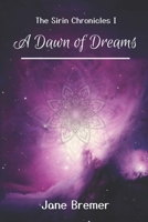 A Dawn of Dreams 173988650X Book Cover