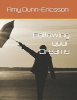 Following your Dreams 1079180362 Book Cover